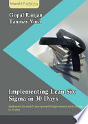 Implementing Lean Six Sigma in 30 Days PDF Book By Gopal Ranjan,Tanmay Vora