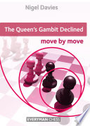 The Queen s Gambit Declined  Move by Move Book