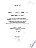 Notices of the Indian Archipelago & Adjacent Countries