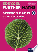 Edexcel Further Maths: Decision Maths 2 For AS and A Level