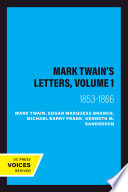 Mark Twain s Letters  Volume 1