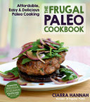 The Frugal Paleo Cookbook Book