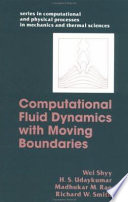 Computational Fluid Dynamics With Moving Boundaries