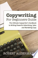 Copywriting For Beginners Guide