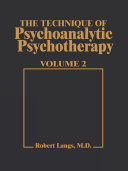 Technique of Psychoanalytic Psychotherapy Vol. II
