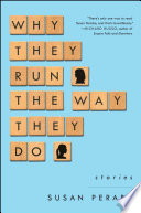 Why They Run the Way They Do Book