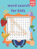 Word Search for Kids Ages 6-10