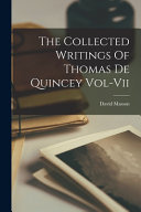 The Collected Writings Of Thomas De Quincey Vol-vii