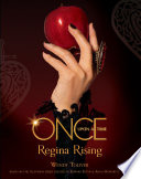 Once Upon A Time  Regina Rising