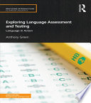 Exploring Language Assessment and Testing Book