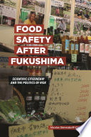Food Safety after Fukushima