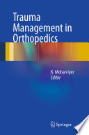 Trauma Management in Orthopedics Book