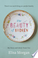 The Beauty of Broken PDF Book By Elisa Morgan