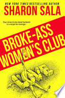 Broke Ass Women s Club
