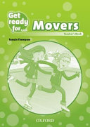 Get Ready for  Movers  Teacher s Book