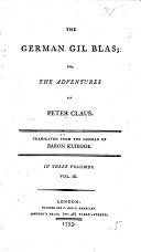 The German Gil Blas; Or The Adventures of Peter Claus. Translated from the German of Baron Kniegge [sic].