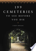 199 Cemeteries to See Before You Die Book
