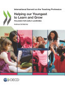 International Summit on the Teaching Profession Helping our Youngest to Learn and Grow Policies for Early Learning Pdf/ePub eBook