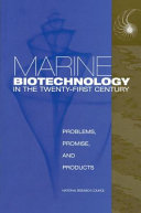Marine Biotechnology in the Twenty-First Century