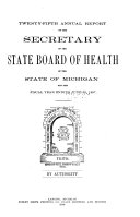 Annual report of the Commissioner of the Michigan Department of Health for the fiscal year ending ... 1897