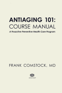 anti aging 101 by Frank comstock