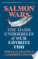 Salmon Wars PDF Book By Catherine Collins,Douglas Frantz