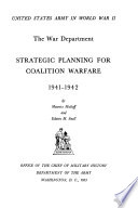 Strategic Planning for Coalition Warfare  1941 1944 Book