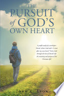 The Pursuit of God s Own Heart