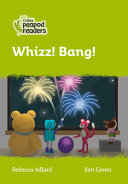 Collins Peapod Readers   Level 2   Whizz  Bang 