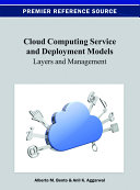 Cloud Computing Service and Deployment Models: Layers and Management