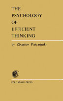 The Psychology of Efficient Thinking