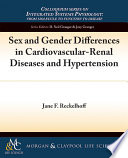 Sex and Gender Differences in Cardiovascular Renal Diseases and Hypertension