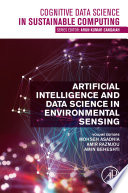 Artificial Intelligence and Data Science in Environmental Sensing Book