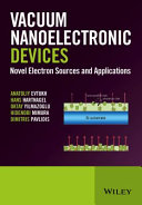 Vacuum Nanoelectronic Devices