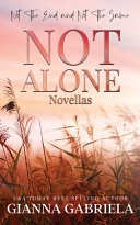 Not Alone Novellas