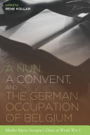 Pdf A Nun, a Convent, and the German Occupation of Belgium Telecharger