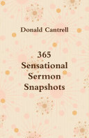 365 Sensational Sermon Snapshots
