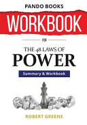 WORKBOOK For The 48 Laws of Power By Robert Greene Book