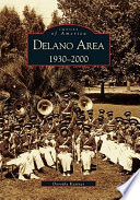 Delano Area, 1930-2000