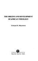 The Origins and Development of African Theology