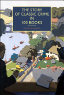 Read Pdf The Story of Classic Crime in 100 Books