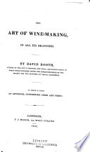 The Art of Wine-making, in All Its Branches