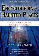 Encyclopedia of Haunted Places, Revised Edition