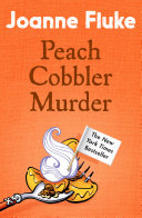 Peach Cobbler Murder  Hannah Swensen Mysteries  Book 7 