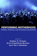 Performing Motherhood Book