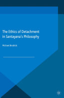 The Ethics of Detachment in Santayana's Philosophy [Pdf/ePub] eBook