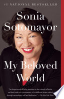 My Beloved World by Sonia Sotomayor Book Cover