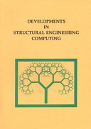Developments in Structural Engineering Computing Book