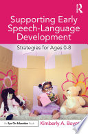 Supporting Early Speech Language Development Book