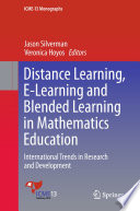 Distance Learning  E Learning and Blended Learning in Mathematics Education Book